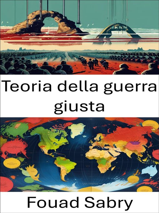 Title details for Teoria della guerra giusta by Fouad Sabry - Available